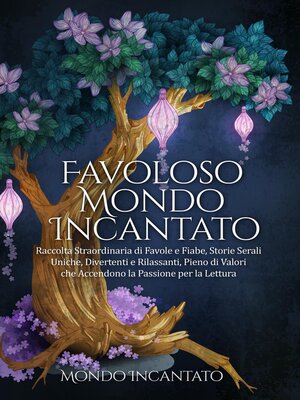 cover image of Favoloso Mondo Incantato